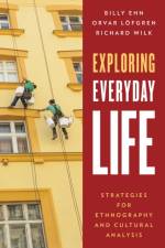 Exploring Everyday Life af Billy Ehn