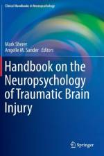 Handbook on the Neuropsychology of Traumatic Brain Injury