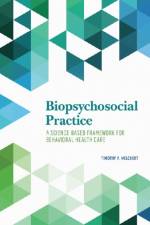 Biopsychosocial Practice af Timothy P. Melchert