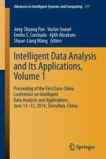Intelligent Data analysis and its Applications, Volume I
