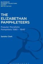 The Elizabethan Pamphleteers af Sandra (Sandra Clark Clark