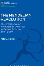 The Mendelian Revolution af Peter J. (Queen's University Belfast Bowler