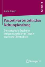 Perspektiven Der Politischen Meinungsforschung af Anne Jessen