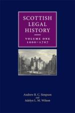 Scottish Legal History af Andrew R. C. (Chair of Scottish Legal History Simpson