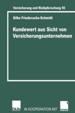 Kundenwert Aus Sicht Von Versicherungsunternehmen af Silke Friederichs-Schmidt