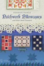 Pennsylvania Patchwork Pillowcases & Other Small Treasures af Ann R. Hermes