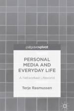 Personal Media and Everyday Life af T. Rasmussen