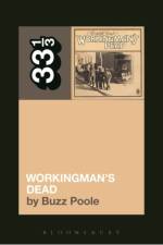 Grateful Dead's Workingman's Dead af Buzz (Independent Scholar Poole