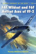 F4F Wildcat and F6F Hellcat Aces of VF-2 af Thomas McKelvey Cleaver