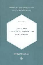 Grundriss Zu Einer Balneobiologie Der Thermen af V Vouk