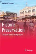 Historic Preservation af Michael A. Tomlan