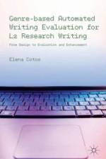 Genre-based Automated Writing Evaluation for L2 Research Writing af E. Cotos