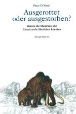 Ausgerottet Oder Ausgestorben? af Professor Peter D Ward