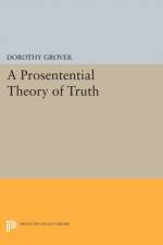 A Prosentential Theory of Truth af Dorothy Grover