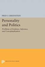 Personality and Politics af Fred I. Greenstein