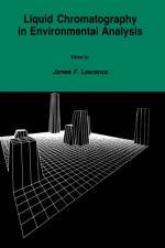 Liquid Chromatography in Environmental Analysis af James F. Lawrence