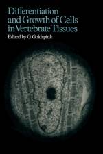 Differentiation and Growth of Cells in Vertebrate Tissues af G. Goldspink