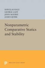 Nonparametric Comparative Statics and Stability af Douglas Hale