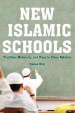 New Islamic Schools af S. Riaz
