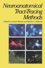 Neuroanatomical Tract-Tracing Methods af Lennart Heimer