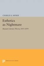 Esthetics as Nightmare af Charles A. Moser