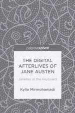 The Digital Afterlives of Jane Austen af K. Mirmohamadi