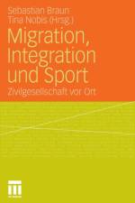 Migration, Integration Und Sport