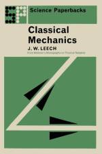 Classical Mechanics af J.W. Leech