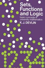 Sets, Functions and Logic af Keith J. Devlin