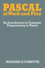 Pascal at Work and Play af Richard Forsyth