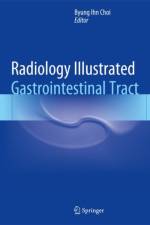Radiology Illustrated: Gastrointestinal Tract
