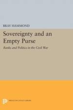 Sovereignty and an Empty Purse af Bray Hammond