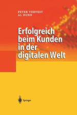 Erfolgreich Beim Kunden in Der Digitalen Welt af Peter Vervest