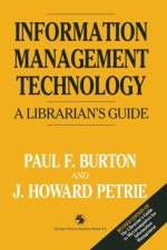 Information Management Technology af Paul F. Burton