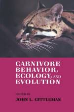 Carnivore Behavior, Ecology, and Evolution af John L. Gittleman