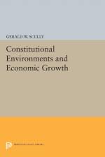 Constitutional Environments and Economic Growth af Gerald W. Scully
