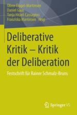 Deliberative Kritik - Kritik Der Deliberation