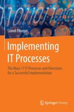 Implementing IT Processes af Lionel Pilorget