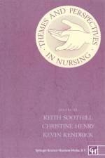 Themes and Perspectives in Nursing af Keith Soothill