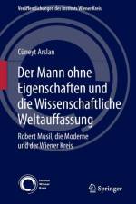 Mann Ohne Eigenschaften Und Die Wissenschaftliche Weltauffassung af Cuneyt Arslan