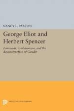 George Eliot and Herbert Spencer af Nancy L. Paxton