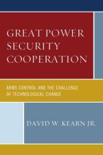 Great Power Security Cooperation af David W. Kearn