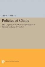 Policies of Chaos af Lynn T. White