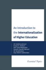 An Introduction to the Internationalization of Higher Education af Ali Arabkheradmand