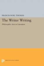 The Writer Writing af Francis-Noel Thomas
