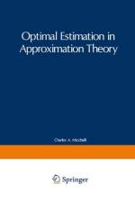 Optimal Estimation in Approximation Theory