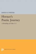 Horace's Poetic Journey af David H. Porter