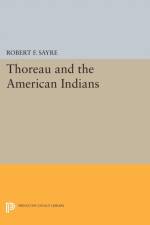 Thoreau and the American Indians af Robert F. Sayre