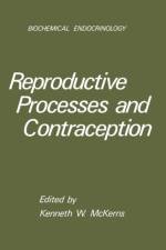 Reproductive Processes and Contraception af Kenneth W. McKerns