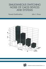 Simultaneous Switching Noise of CMOS Devices and Systems af Ramesh Senthinathan